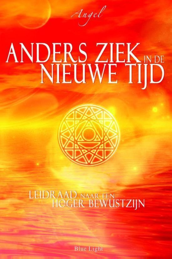 Boek cover Anders ziek in de Nieuwe Tijd van Angel (Paperback)