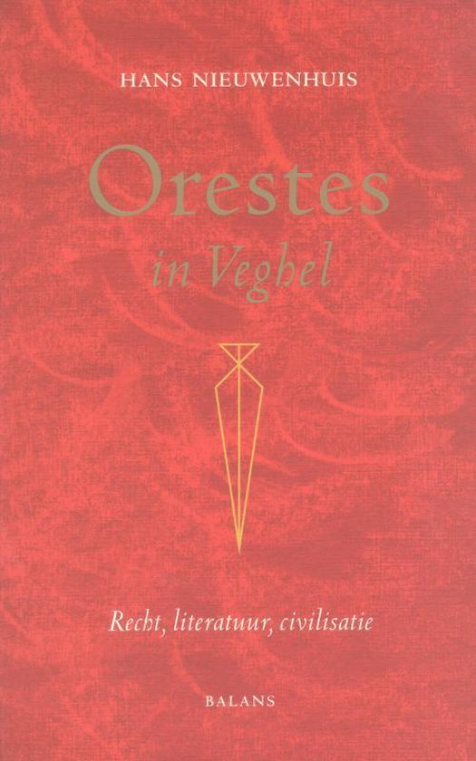 Cover van het boek 'Orestes in Veghel' van H. Nieuwenhuis