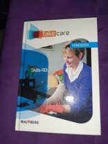 Samenvatting Take Care niv3 bk skills train. ADL, ISBN: 9789402025132  Verzorgende IG Niveau 3