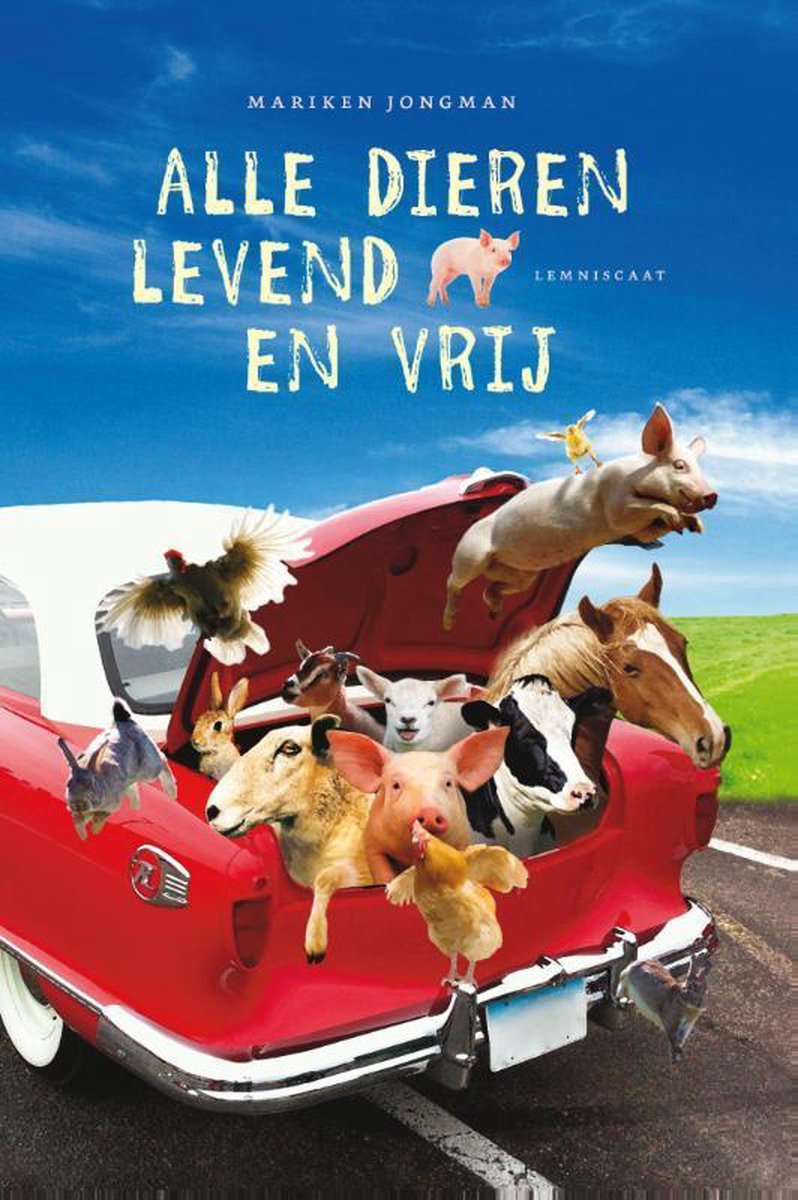 Alle Dieren Levend En Vrij van auteur Mariken Jongman