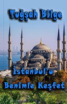 İstanbul'u Benimle Keşfet