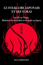 Le folklore japonais et ses yokai 2 - Le folklore japonais et ses yokai