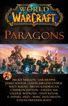 WORLD OF WARCRAFT - World of Warcraft: Paragons