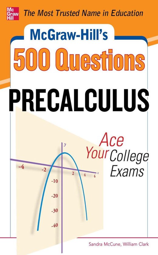 McGraw-Hill's 500 College Precalculus Questions: Ace Your Co ... - cover