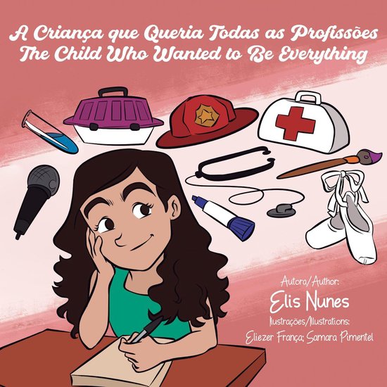 A criança que queria todas as profissões / The child who w ... - cover