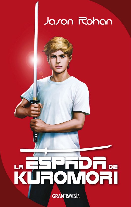 Jason Rohan Kuromori 1 - La espada de Kuromori (ebook), Jason Rohan | 9786077356103 ...