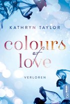 Colours of Love 4 - Colours of Love - Verloren