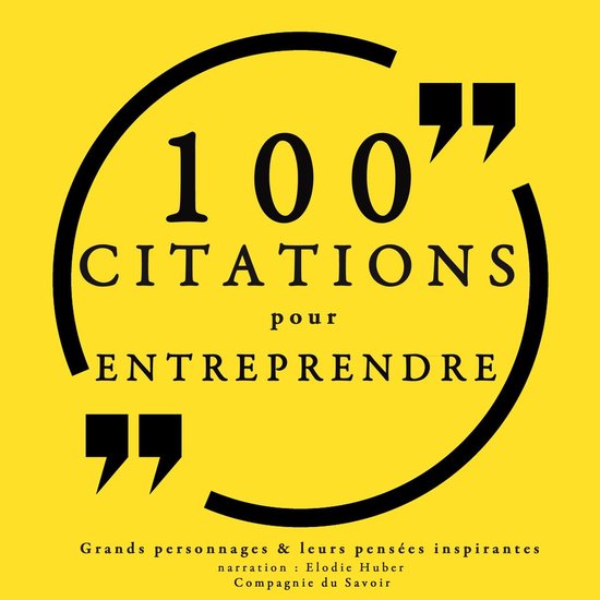 100 citations pour entreprendre - cover