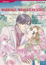 Park Avenue Scandals 4 - MARRIAGE, MANHATTAN STYLE (Mills & Boon Comics)