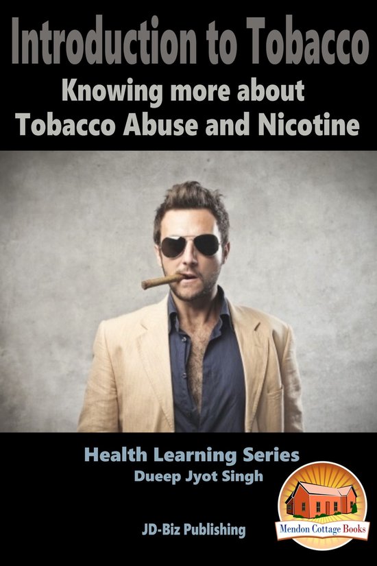 Introduction To Tobacco - Knowing more about Tobacco Abuse a ... - cover