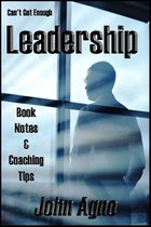 Can't Get Enough Leadership: Self-Coaching Secrets