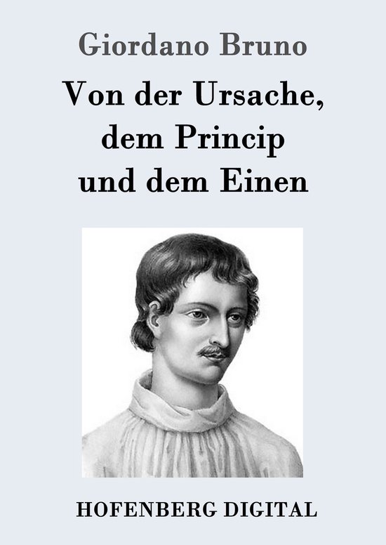 Von der Ursache, dem Princip und dem Einen - cover