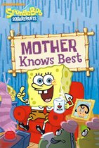 SPONGEBOB SQUAREPANTS -  Mother Knows Best (SpongeBob SquarePants)