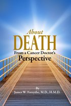 About Death From A Cancer Doctor's Perspective
