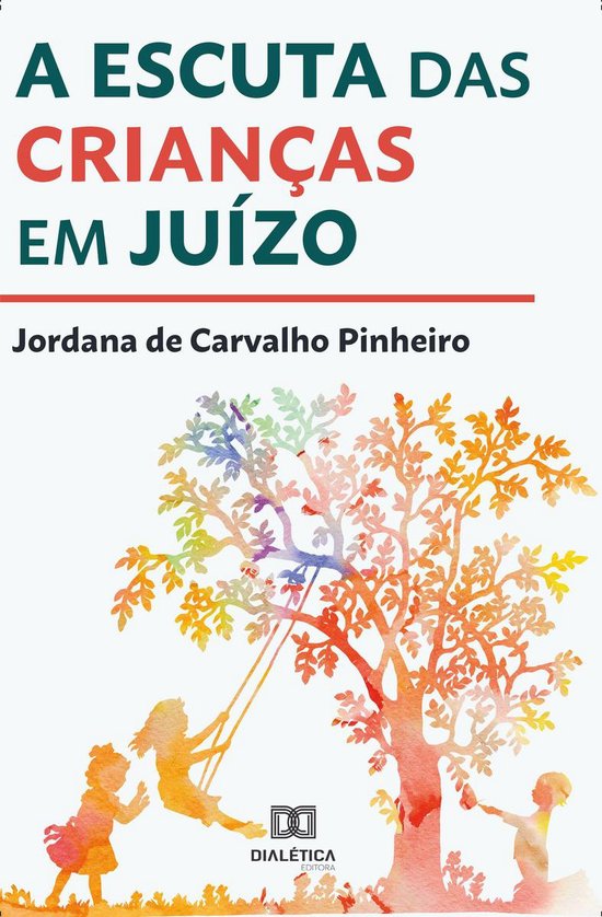 A escuta das crianças em juízo - cover