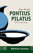 Biblische Gestalten (BG) 32 - Pontius Pilatus