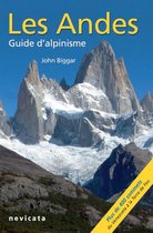 Les Andes, guide d'alpinisme 4 - Bolivie : Les Andes, guide d'Alpinisme