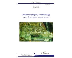 Dubrovnik (Raguse) au Moyen-Age