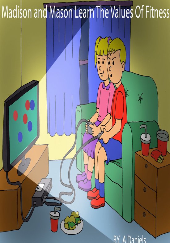 Madison and Mason Learn The Values Of Fitness - cover