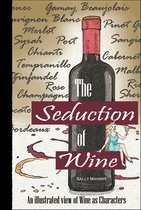 The Seduction of Wine
