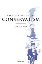Ideologies of Conservatism: Conservative Political Ideas in the Twentieth Century