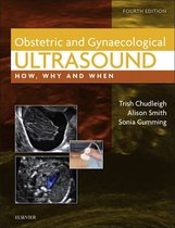 How, Why and When - Obstetric & Gynaecological Ultrasound
