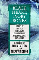 Fairy Tale Anthologies - Black Heart, Ivory Bones