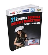 21st Century Guerilla Internet Marketing For Restaurants