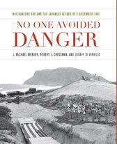 Pearl Harbor Tactical Studies 1 - No One Avoided Danger