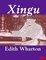 Xingu - Edith Wharton, Vikk Simmons