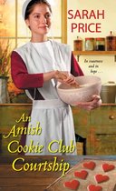 The Amish Cookie Club 3 - An Amish Cookie Club Courtship
