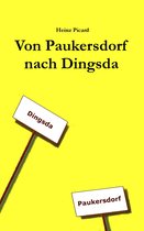Von Paukersdorf nach Dingsda