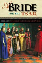 NIU Series in Slavic, East European, and Eurasian Studies - A Bride for the Tsar