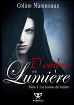 D'Ombre Et de Lumiere