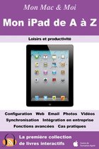 Mon Mac & Moi 065 - Mon iPad de A à Z