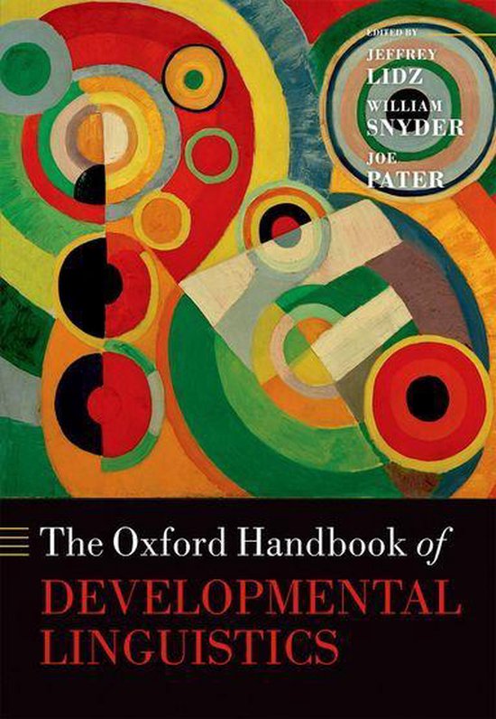 Oxford Handbooks - The Oxford Handbook of Developmental Linguistics