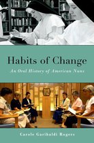 Oxford Oral History Series - Habits of Change
