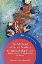 Bilingual Education & Bilingualism 122 - The Multilingual Adolescent Experience