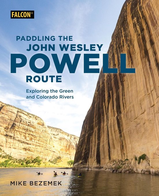 Paddling the John Wesley Powell Route - cover