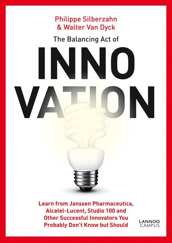 Cover van het boek 'The Balancing act of Innovation'