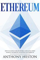 Cryptocurrency Revolution 3 - Ethereum: How to Safely Create Stable and Long-Term Passive Income by Investing in Ethereum