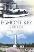 Brief History - Egmont Key
