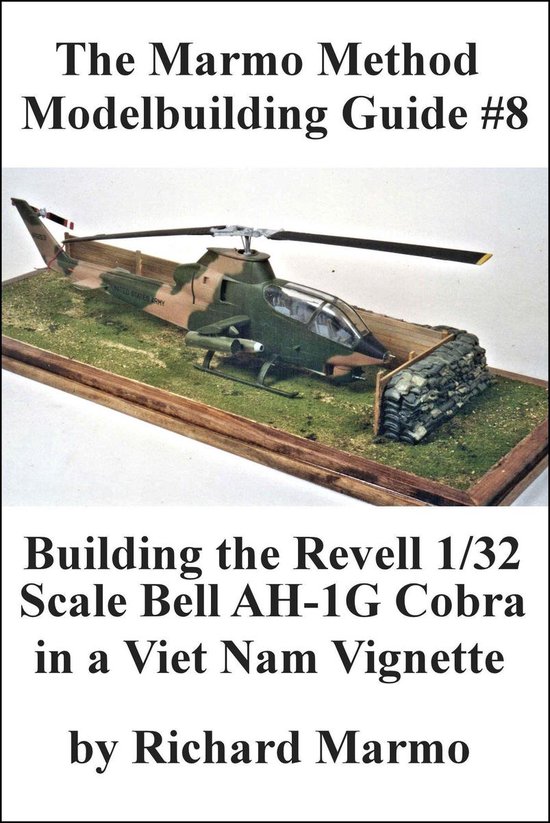 The Marmo Method Modelbuilding Guide #8: Building The Revell ... - cover