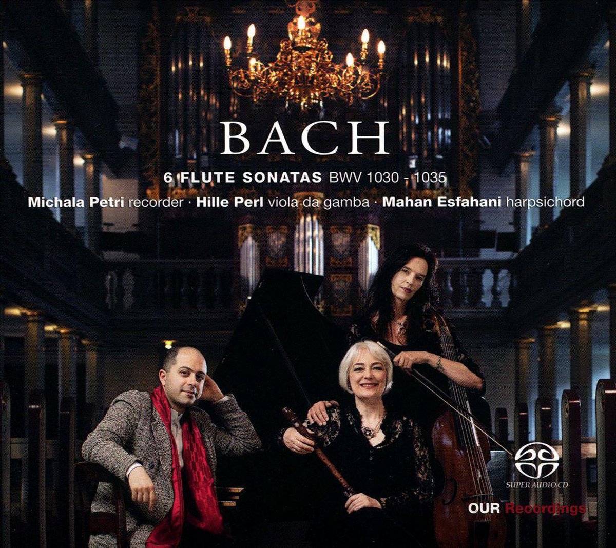 Bach: 6 Sonatas for Recorder, Harpsichord and Viola da Gamba BWV 1030-1035