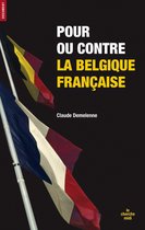 Documents - Pour ou contre la belgique française