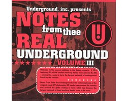 Notes from Thee Real Underground, Vol. 3