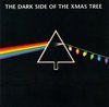 The Dark Side Of The Xmas Tree