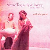 Teng Suzanne & Mystic Journey - Miles Beyond