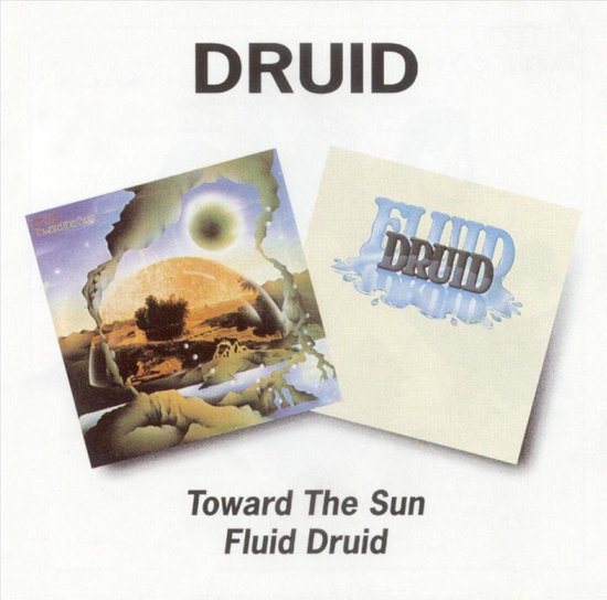 Toward The Sun/ Fluid Druid