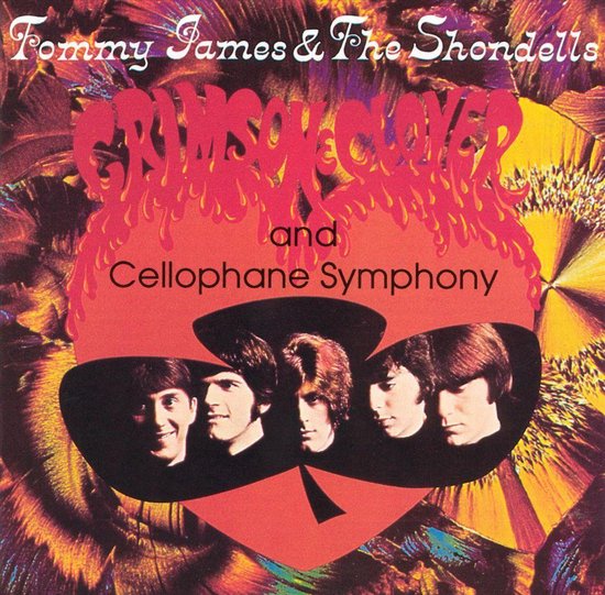 Crimson & Clover/Cellophane Symphony